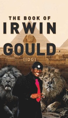 The Book of Irwin Gould (IDG) 1