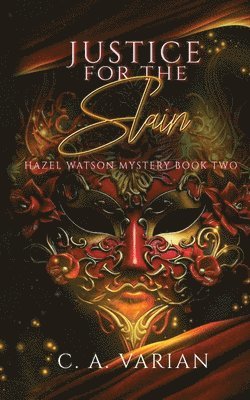 C A Varian, C. A. Varian - Justice for the Slain, Häftad