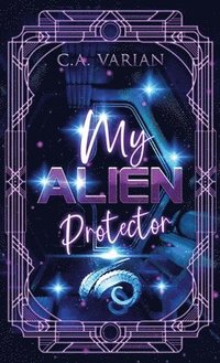 bokomslag My Alien Protector