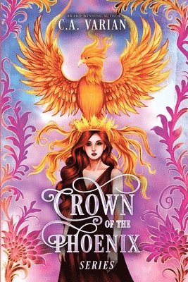 C A Varian, C. A. Varian, C.A. Varian - Crown of the Phoenix Series Illustrated Omnibus, Häftad