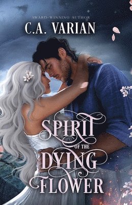 Spirit of the Dying Flower