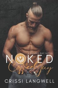 bokomslag Naked Coffee Guy