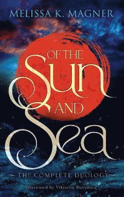 bokomslag Of the Sun and Sea