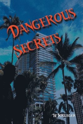 Dangerous Secrets 1