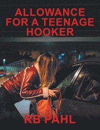 bokomslag Allowance for a Teenage Hooker