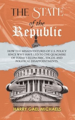 Harry Gael Michaels - State of The Republic, Häftad
