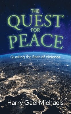 Harry Gael Michaels - Quest for Peace, Häftad