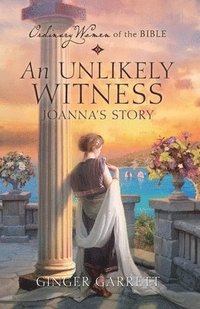 bokomslag An Unlikely Witness Joanna's Story