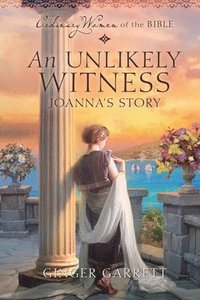 bokomslag An Unlikely Witness: Joanna's Story