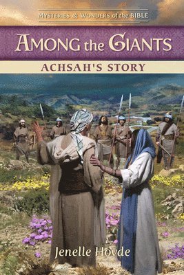 bokomslag Among the Giants: Achsah's Story