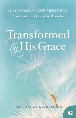 Transformed by His Grace 1