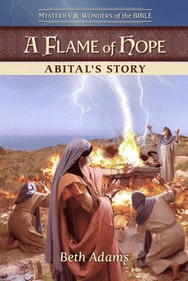 A Flame of Hope: Abital's Story 1