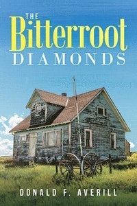 bokomslag The Bitterroot Diamonds