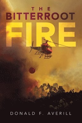 Bitterroot Fire