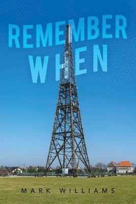 Mark Williams - Remember When, Häftad