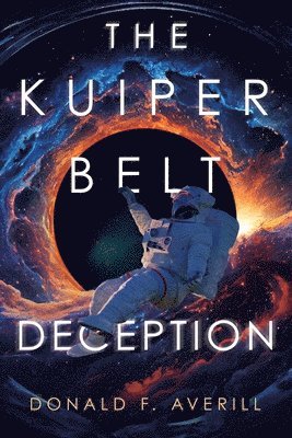 bokomslag The Kuiper Belt Deception