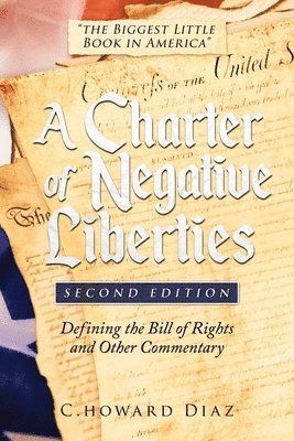 bokomslag A Charter of Negative Liberties (Second Edition)