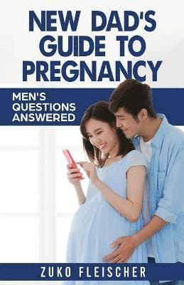 bokomslag New Dad's Guide to Preganancy