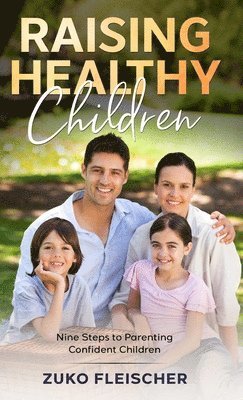 Raising Healthy Children 1