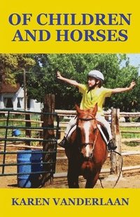 bokomslag Of Children and Horses