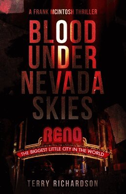 Terry Richardson - Blood Under Nevada Skies, Häftad