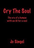 Jo Singel - Cry The Soul, Häftad. Tillgänglighet: Lägg i varukorg
