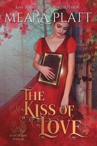 bokomslag The Kiss of Love
