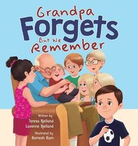 bokomslag Grandpa Forgets, But We Remember: Teaching Young Children About Dementia
