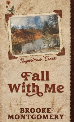 bokomslag Fall With Me (Alternate Special Edition Cover)