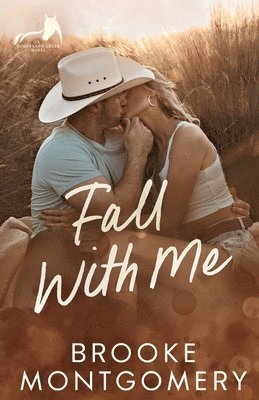 Brooke Montgomery - Fall With Me, Häftad