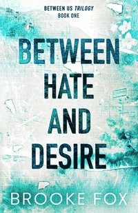 bokomslag Between Hate and Desire