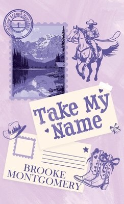 Brooke Montgomery - Take My Name, Inbunden