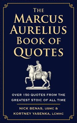 The Marcus Aurelius Book of Quotes 1