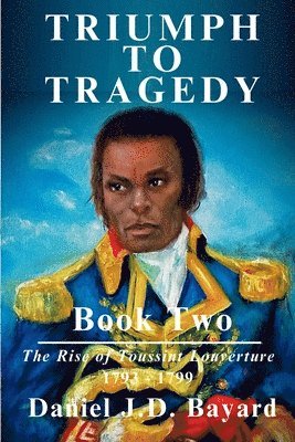 Triumph To Tragedy Book Two