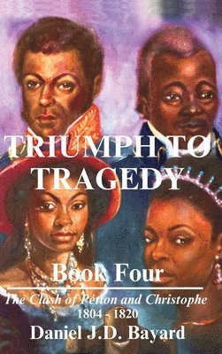 Triumph To Tragedy - Book Four 1