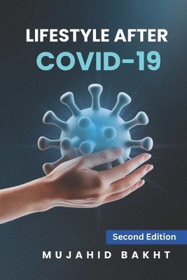 Mujahid Bakht - Lifestyle After Covid - 19, Häftad