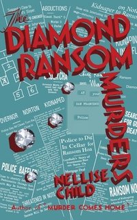 bokomslag The Diamond Ransom Murders