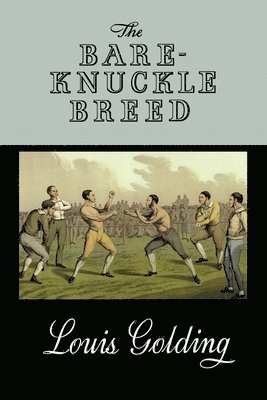 bokomslag The Bare-Knuckle Breed