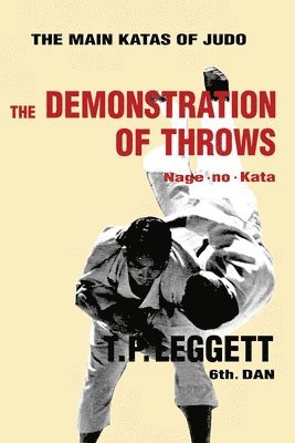 Trevor Leggett - Demonstration of Throws; Nage-no-Kata, Häftad