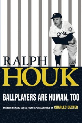 bokomslag Ballplayers are Human, Too