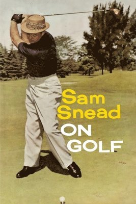 bokomslag Sam Snead on Golf