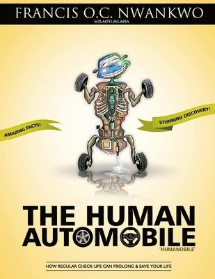 Francis O C Nwankwo, Francis O. C. Nwankwo, O.C. Nwankwo, Francis - Human Automobile, Häftad