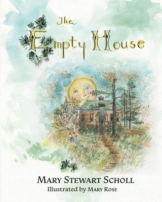 Mary Stewart Scholl, Mary Rose - Empty House, Häftad