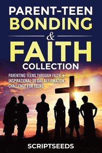 bokomslag Parent-Teen Bonding & Faith Collection