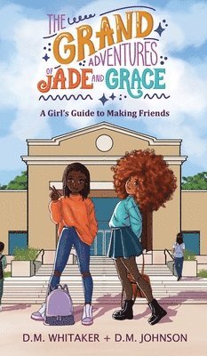 bokomslag The Grand Adventures of Jade and Grace