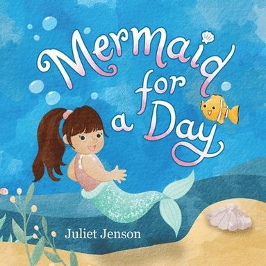 bokomslag Mermaid For A Day