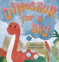bokomslag Dinosaur For A Day