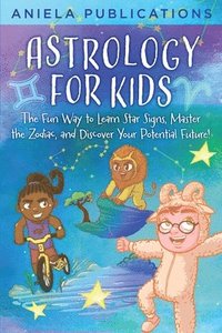 bokomslag Astrology for Kids