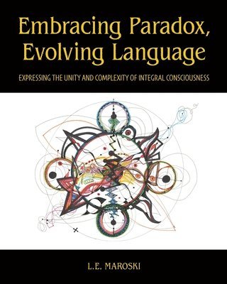 Embracing Paradox, Evolving Language 1