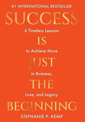 Success is Just the Beginning 1